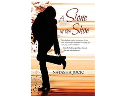 Livro A Stone in the Shoe de Natasha Jocic (Inglês)