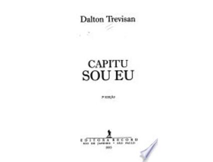 Livro Capitu Sou Eu de Dalton Trevisan (Português do Brasil)