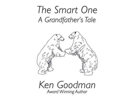 Livro The Smart One A Grandfather’s Tale de Ken Goodman (Inglês)