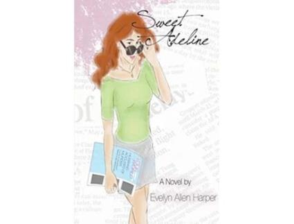 Livro Sweet Adeline de Evelyn Allen Harper (Inglês)