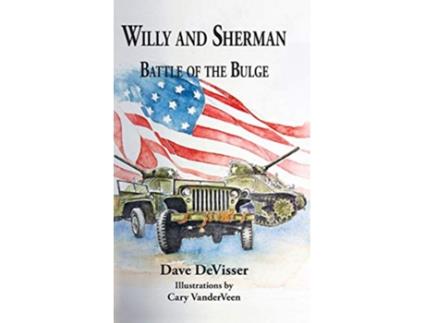 Livro Willy and Sherman: Battle of the Bulge de Dave DeVisser (Inglês)