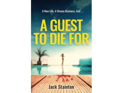 Livro A Guest to Die For de Jack Stainton (Inglês)