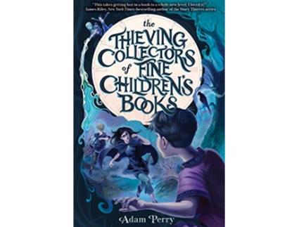 Livro Thieving Collectors of Fine Childrens Books de Adam Perry (Inglês)
