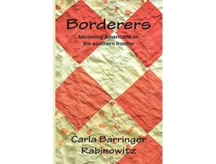 Livro Borderers de Carla Barringer Rabinowitz (Inglês)