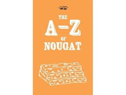Livro AZ of Nougat de Two Magpies Publishing (Inglês)