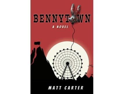 Livro Bennytown de Matt Carter (Inglês)