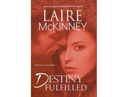 Livro Destiny Fulfilled de Laire McKinney (Inglês)
