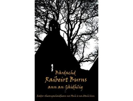 Livro Bardachd Raibeirt Burns Scots Gaelic Edition de Robert Burns (Inglês)