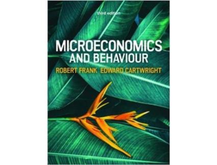 Livro Microeconomics and Behaviour, 3e de Robert H Frank e Edward Cartwright (Inglês)