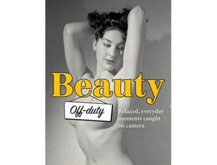 Livro Beauty Offduty Relaxed Everyday Moments Caught on Camera 5 Stephen Glass Collection de Yahya ElDroubie (Inglês)