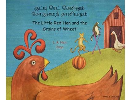 Livro Little Red Hen and the Grains of Wheat in Tamil and English English and Tamil Edition de Leigh Ann Hill (Inglês)