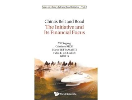 Livro Chinas Belt And Road The Initiative And Its Financial Focus de Xugang Yu, Cristiano Rizzi et al. (Inglês - Capa Dura)