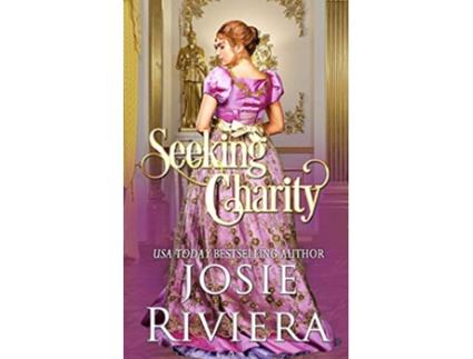 Livro Seeking Charity Seeking Series Book Two de Josie Riviera (Inglês)