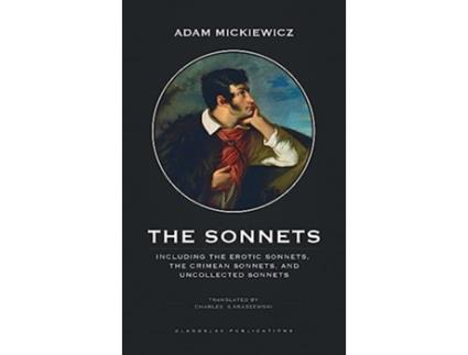 Livro The Sonnets Including The Erotic Sonnets The Crimean Sonnets and Uncollected Sonnets de Adam Mickiewicz (Inglês)