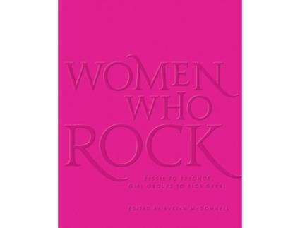 Livro women who rock de evelyn mcdonnell (inglês)