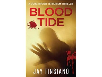 Livro Blood Tide A Doug Brown Terrorism Thriller de Jay Tinsiano (Inglês)