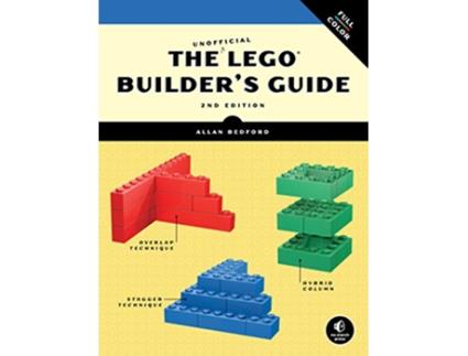 Livro Unofficial Lego Builders Guide, 2e de Allan Bedford (Inglês)