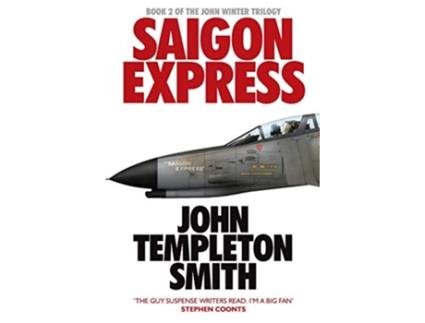 Livro Saigon Express John Winter de John Templeton Smith (Inglês)