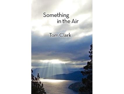 Livro Something in the Air de Tom Clark (Inglês)