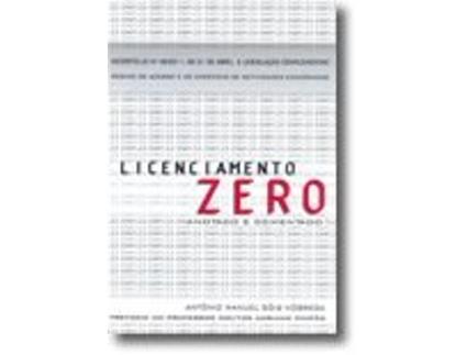 Livro Licenciamento Zero - Anotado e Comentado de António Manuel Góis Nóbrega