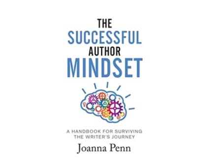 Livro The Successful Author Mindset A Handbook for Surviving the Writers Journey de Joanna Penn (Inglês - Capa Dura)