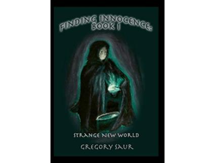 Livro Finding Innocence Book One Strange Old World de Gregory Saur (Inglês)