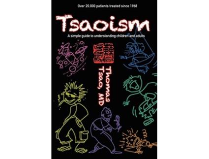 Livro Tsaoism A simple guide to understanding children and adults de Thomas Tsao (Inglês)