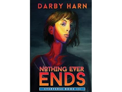 Livro Nothing Ever Ends de Darby Harn (Inglês)