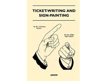 Livro TicketWriting And SignPainting de Anon (Inglês)