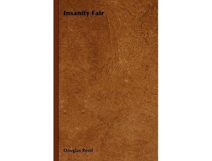 Livro Insanity Fair de Douglas Reed (Inglês)