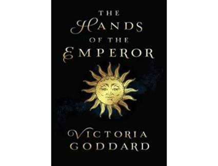 Livro The Hands of the Emperor de Victoria Goddard (Inglês)