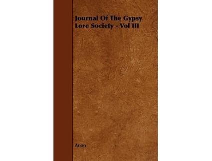 Livro Journal Of The Gypsy Lore Society Vol III de Anon (Inglês)