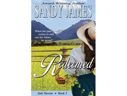 Livro Redeemed Safe Havens de Sandy James (Inglês)