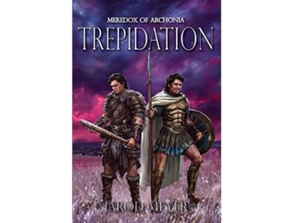 Livro Meredox of Archonia Trepidation de Jarod Meyer (Inglês)