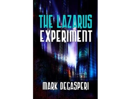 Livro The Lazarus Experiment de Mark Degasperi (Inglês)