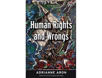 Livro Human Rights and Wrongs Reluctant Heroes Fight Tyranny de Adrianne Aron (Inglês)