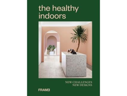 Livro Healthy Indoors de François-Luc Giraldeau (Inglês - Capa Dura)
