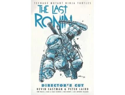 Livro Teenage Mutant Ninja Turtles The Last Ronin Directors Cut de Kevin Eastman, Peter Laird et al. (Inglês - Capa Dura)