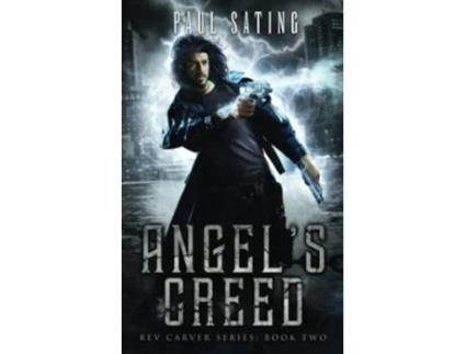 Livro Angels Creed Rev Carver Series de Paul Sating (Inglês)