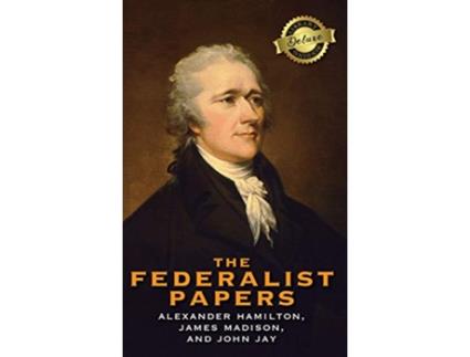 Livro Federalist Papers de Alexander Hamilton, James Madison et al. (Inglês - Capa Dura)