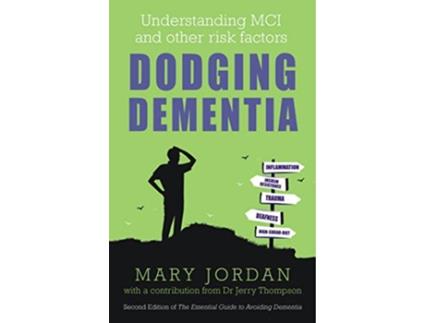 Livro Dodging Dementia de Mary Jordan (Inglês)