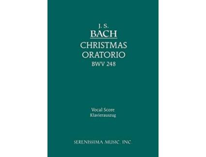 Livro Christmas Oratorio BWV 248 Vocal score German Edition de J S Bach (Alemão)