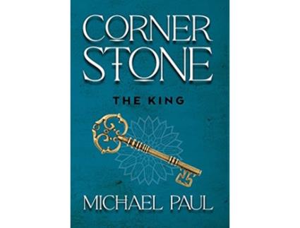 Livro Cornerstone The King de Michael Paul (Inglês)