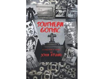 Livro Southern Gothic de Mr John Ryland John Ryland (Inglês)