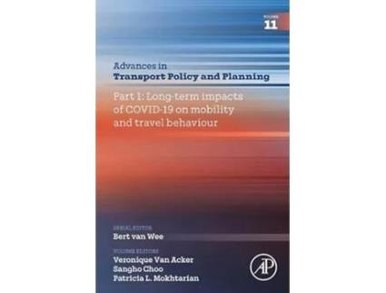 Livro Part 1 Longterm impacts of COVID19 on mobility and travel behaviour de Mokhtarian, Patricia L et al. (Inglês - Capa Dura)