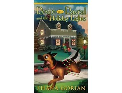 Livro Rosco the Rascal and the Holiday Lights de Shana Gorian (Inglês - Capa Dura)