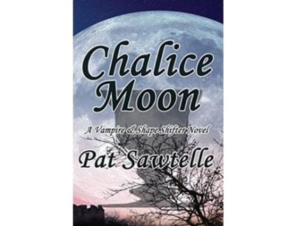 Livro Chalice Moon de Pat Sawtelle (Inglês)