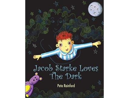 Livro Jacob Starke Loves The Dark de Peta Rainford (Inglês)
