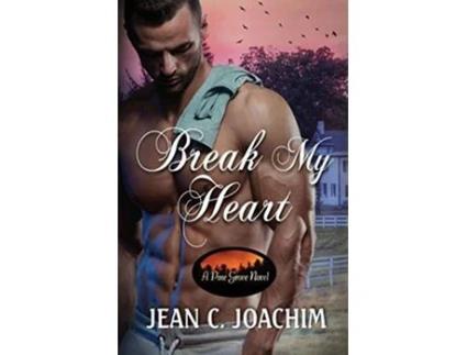 Livro Break My Heart Pine Grove de Jean C Joachim (Inglês)