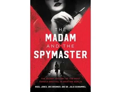 Livro Madam and the Spymaster de Urs Brunner, Nigel Jones et al. (Inglês - Capa Dura)